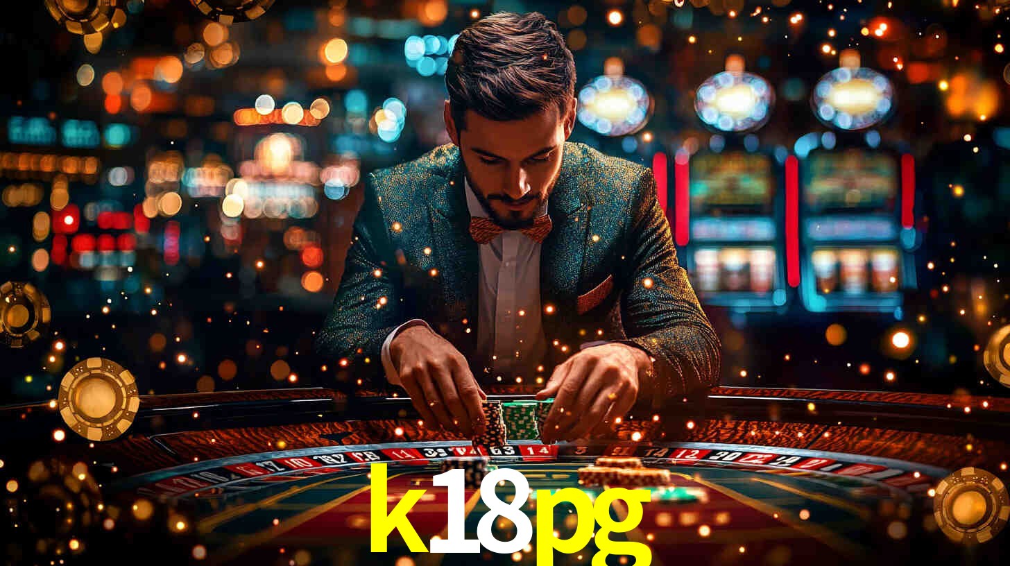 Explore as vantagens do k18pg: serviço profissional e confiabilidade