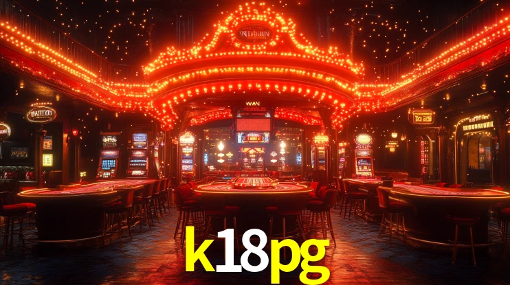 k18pg: Jogos de Caça-Níqueis-Altas Recompensas, Roleta-Velocidade, Blackjack-Desafios Máximos